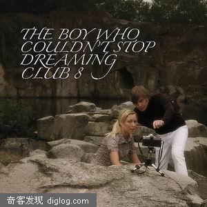 Club 8 - The Boy Who Couldn’t Stop Dreaming