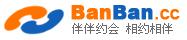 约会 交友  伴伴约会网(BanBan)